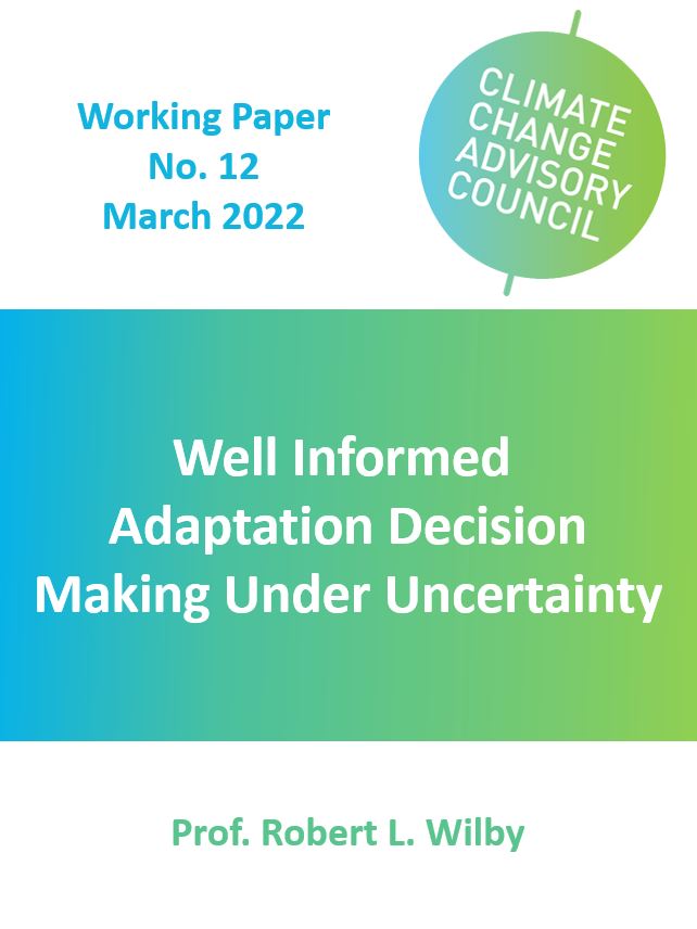 Working Paper No. 12: Well informed adaptation decision making under uncertainty